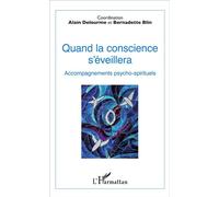 Quand la conscience s'éveillera – Accompagnements psycho-spirituels – L'Harmattan