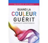 Quand la couleur guérit