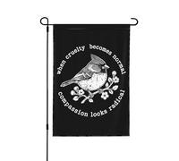Quand la cruauté devient normale, la compassion paraît radicale. Drapeau politique 30 x 45 cm, bannière double face pour intérieur et extérieur, jardin, pelouse, cour (sans mât).