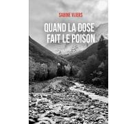 Quand la dose fait le poison