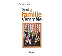 Quand la famille s'emmêle