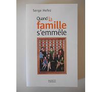 Quand la famille s'emmèle
