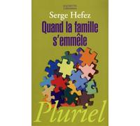 Quand la famille s'emmêle