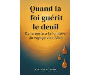 Quand la foi guérit le deuil