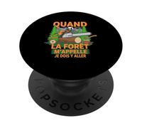 Quand La Forêt m'appelle Je Dois Y Aller Forestier PopSockets PopGrip Adhésif