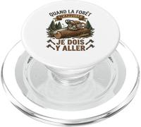 Quand La Forêt m'appelle Je Dois Y Aller Forestier PopSockets PopGrip pour MagSafe