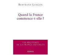 Quand la France commence-t-elle ?