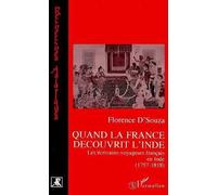 Florence D'Souza – Quand la France découvrit l'Inde – Broché