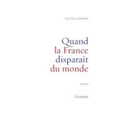 Quand la france disparait du monde