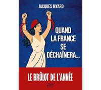 Quand la France se déchaînera...