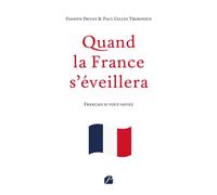 Quand la France s'éveillera