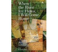 Quand la glace coulera, je reviendrai à la maison