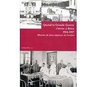 Quand la Grande guerre s'invite à Brive, 1914-1917 - histoire de deux hôpitaux de l'arrière Histoire de deux hôpitaux de l'arrière - Jérémy Brunet - Presses Universitaire Limoges - broché - Essai