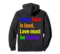 Quand la Haine est Forte, l'amour Doit être Plus Fort Rainbow Pride LGBTQ Sweat à Capuche
