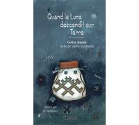 Quand la Lune descendit sur terre - contes mansis Forêts de Sibérie occidentale Contes mansi - forêts de Sibérie occidentale - Charlotte Boucault - Borealia - broché - Contes / Légendes