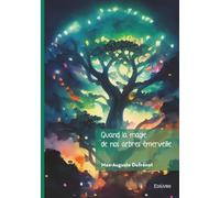 Quand la magie de nos arbres émerveille