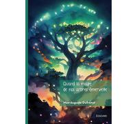 Quand la magie de nos arbres émerveille