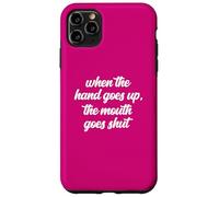 Quand la Main se lève, la Bouche se Ferme Meme Counselor Fan Coque pour iPhone 11 Pro Max