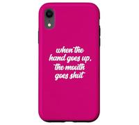 Quand la Main se lève, la Bouche se Ferme Meme Counselor Fan Coque pour iPhone XR