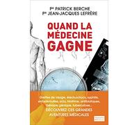 Quand la médecine gagne