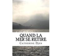 Quand la mer se retire