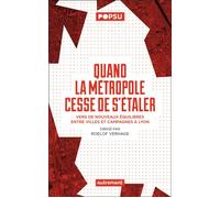 Quand la métropole cesse de s'étaler Vers de nouveaux équilibres entre villes et campagnes à Lyon - Roelof Verhage - Autrement - broché - Essai