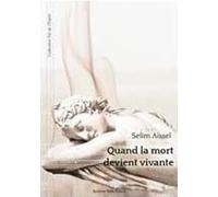 Quand la mort devient vivante