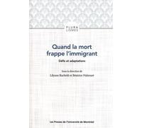 Quand La Mort Frappe L'immigrant - Défis Et Adaptations