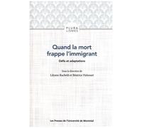 Quand La Mort Frappe L'immigrant - Défis Et Adaptations