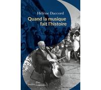 Quand La Musique Fait L'histoire