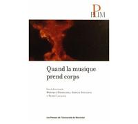Quand La Musique Prend Corps