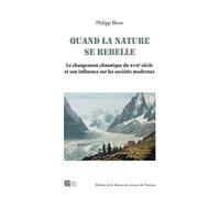 Quand la nature se rebelle: Le changement climatique du XVIIe siècle et son influence sur les sociétés modernes