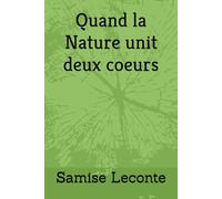Quand la Nature unit deux coeurs