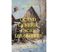 Quand la neige cache les ombres