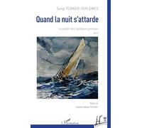 Quand la nuit s’attarde: Le jardin des répliques perdues