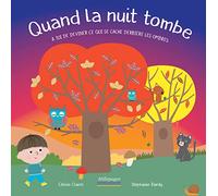 Quand la nuit tombe: A toi de deviner ce qui se cache derrière les ombres