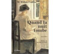 Wilkie Collins – Quand la nuit tombe – Roman – Broché