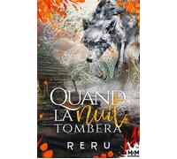 Quand la nuit tombera - Reru - MxM Bookmark - broché - Roman