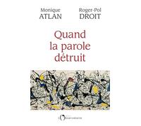 Quand la parole détruit