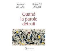 Quand La Parole Détruit