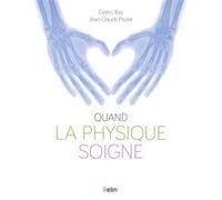 Quand la physique soigne