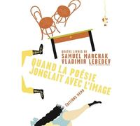 Quand la poésie jonglait avec l'image