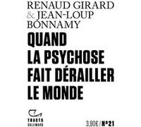 Quand la psychose fait dérailler le monde Renaud Girard (Auteur), Jean-Loup Bonnamy (Auteur)