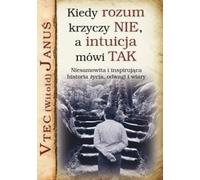Quand la raison crie NON et que l'intuition dit OUI