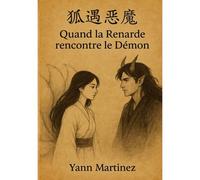 Quand La Renarde Rencontre Le Démon