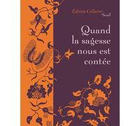 Collectif – Quand la sagesse nous est contée