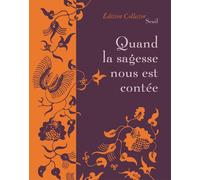 Quand la sagesse nous est contée Edition collector - Patrick Chamoiseau - Seuil - Coffret - Contes / Légendes