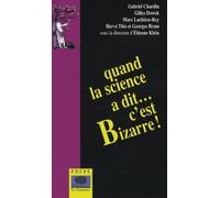 Quand la science a dit c'est bizarre ! - Poche