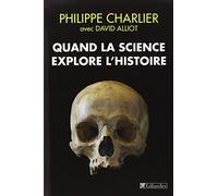 Quand la science explore l'histoire
