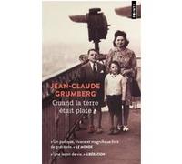 Quand la terre était plate Jean-Claude Grumberg (Auteur)